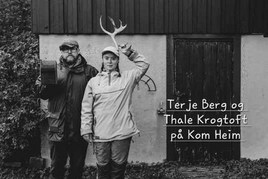 Terje Berg og Thale Krogtoft på Kom Heim
